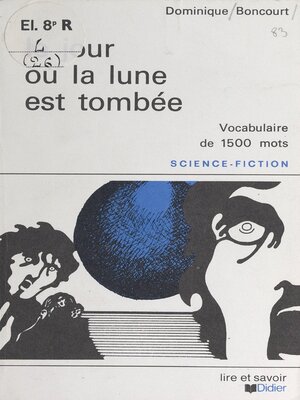 cover image of Le jour où la lune est tombée